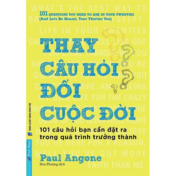  Thay Câu Hỏi - Đổi Cuộc Đời - Paul Angone 