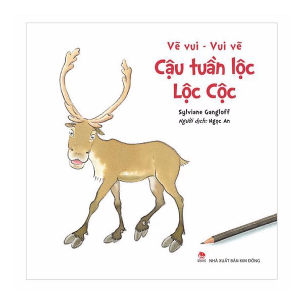  Vẽ Vui - Vui Vẽ: Cậu Tuần Lộc Lộc Cộc 