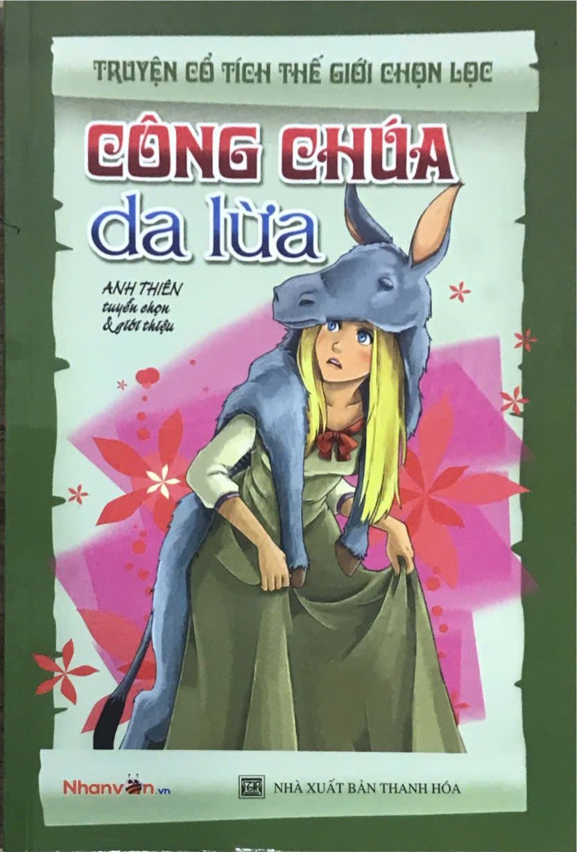  Truyện Cổ Tích Thế Giới - Công Chúa Da Lừa ( Tái Bản 2024) 