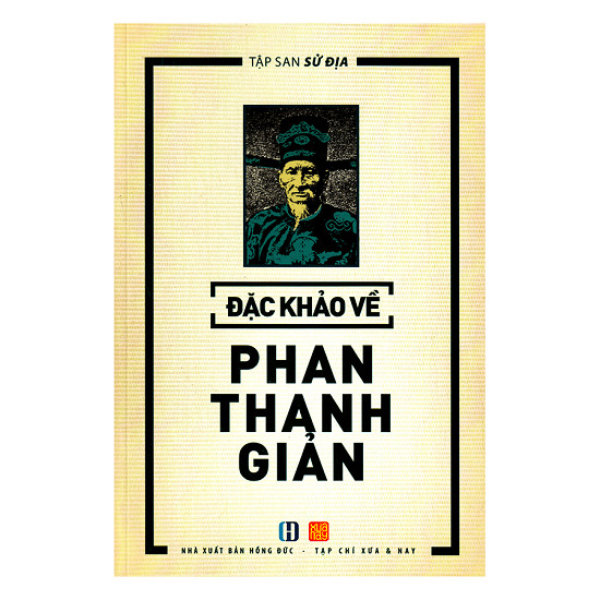  Đặc Khảo Về Phan Thanh Giản 