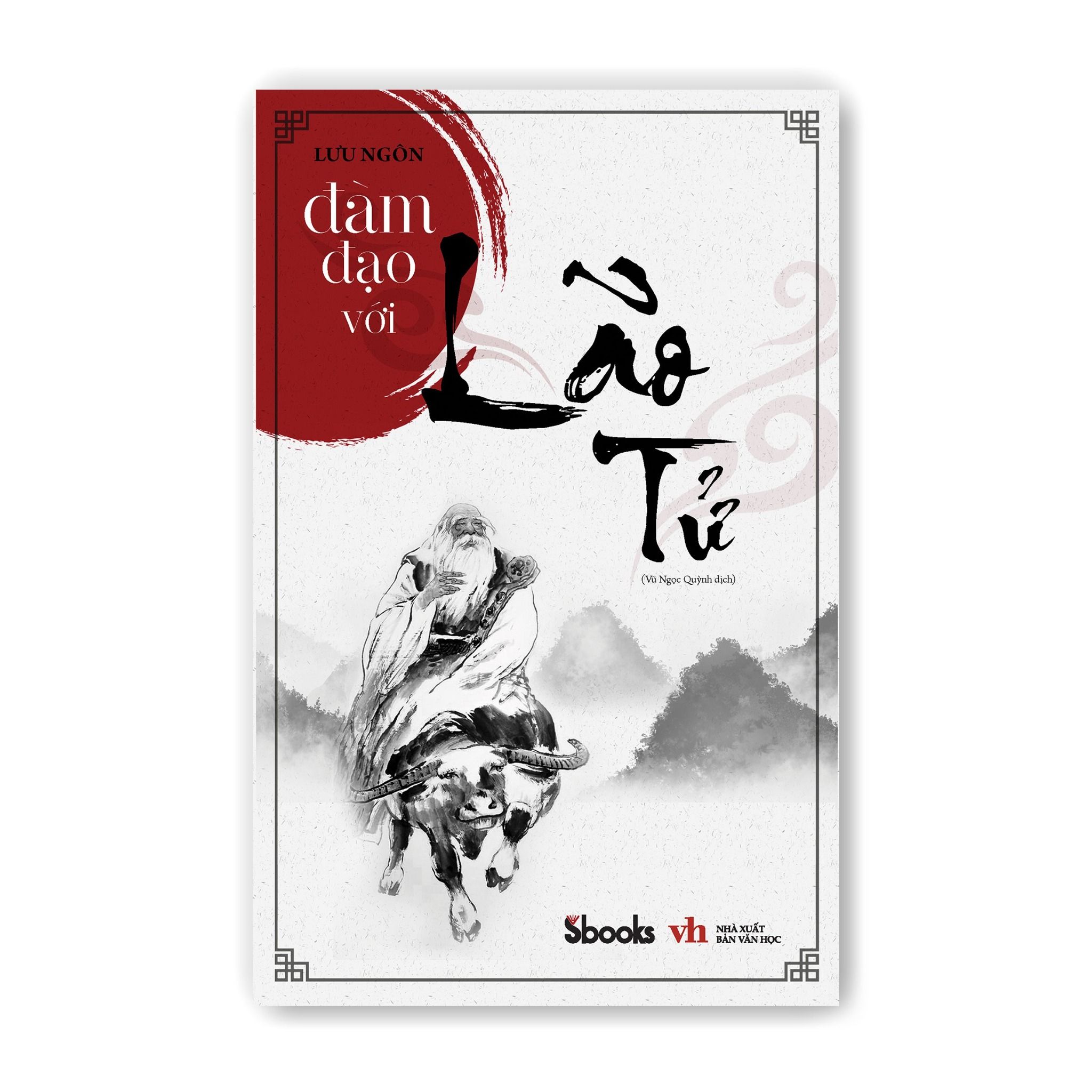  Lưu Ngôn - Đàm Đạo Với Lão Tử 