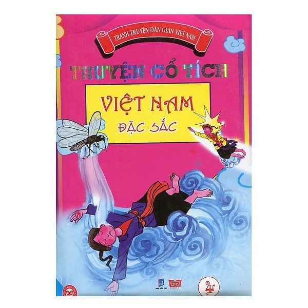  Tranh Truyện Dân Gian Việt Nam - Truyện Cổ Tích Việt Nam Đặc Sắc (Bìa Cứng) - Tập 4 
