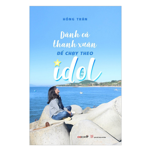  Dành Cả Thanh Xuân Để Chạy Theo Idol 