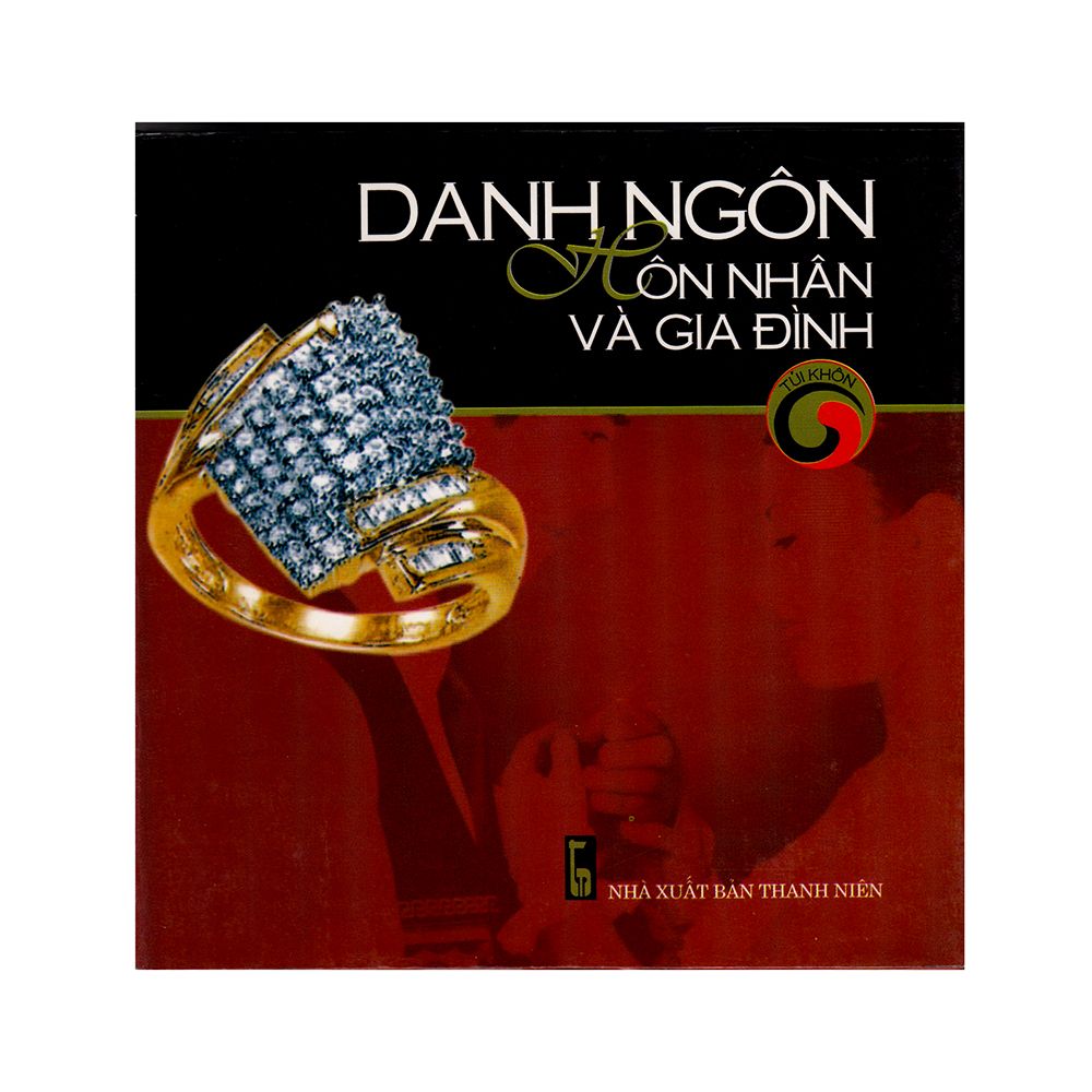  Danh Ngôn Hôn Nhân Và Gia Đình (Bìa Cứng) 