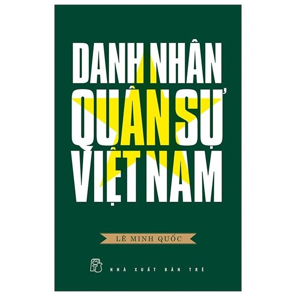  Danh Nhân Quân Sự Việt Nam 