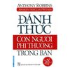  Đánh Thức Con Người Phi Thường Trong Bạn 