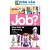  Lựa Chọn Cho Tương Lai - Job? - Nhà Thiết Kế Thời Trang 