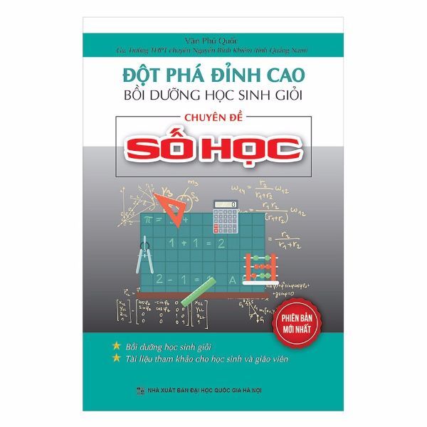  Đột Phá Đỉnh Cao Bồi Dưỡng Học Sinh Giỏi - Chuyên Đề Số Học 