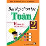  Bài Tập Toán Chọn Lọc Lớp 2 - Tập 2 