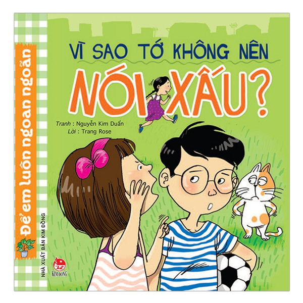  Để Em Luôn Ngoan Ngoãn: Vì Sao Tớ Không Nên Nói Xấu? 