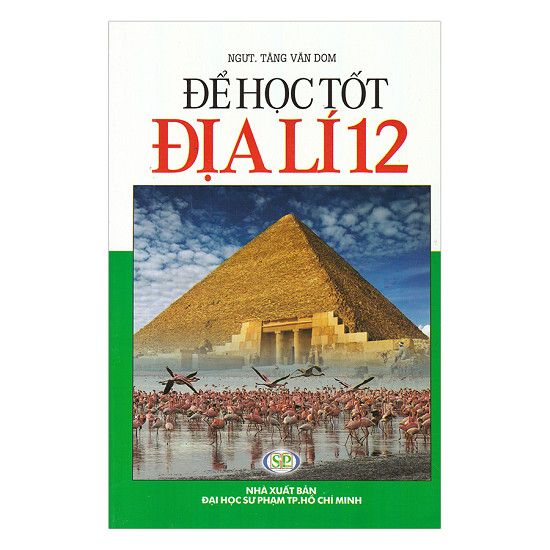  Để Học Tốt Địa Lí Lớp 12 