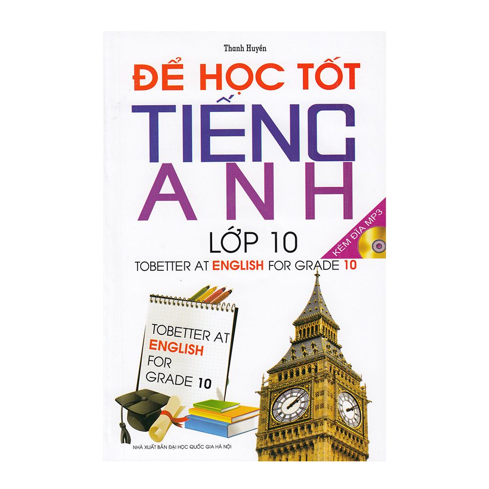  Để Học Tốt Tiếng Anh - Lớp 10 