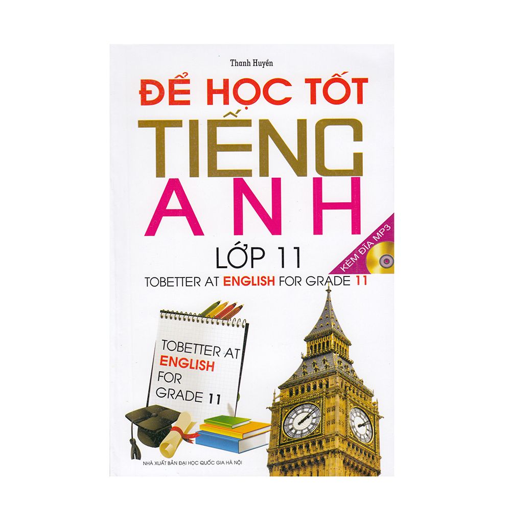  Để Học Tốt Tiếng Anh Lớp 11 (CD) 