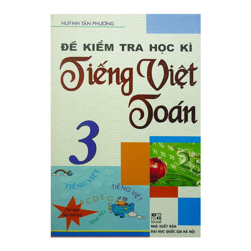  Đề Kiểm Tra Học Kì Tiếng Việt - Toán Lớp 3 