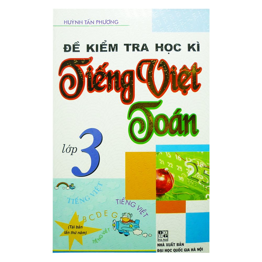  Đề Kiểm Tra Học Kì Toán - Tiếng Việt Lớp 3 