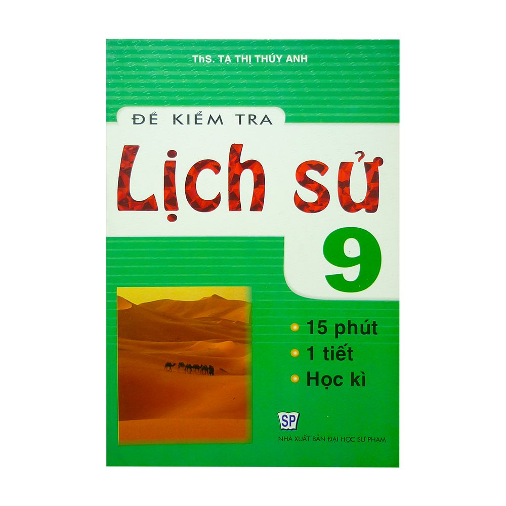  Đề Kiểm Tra Lịch Sử Lớp 9 