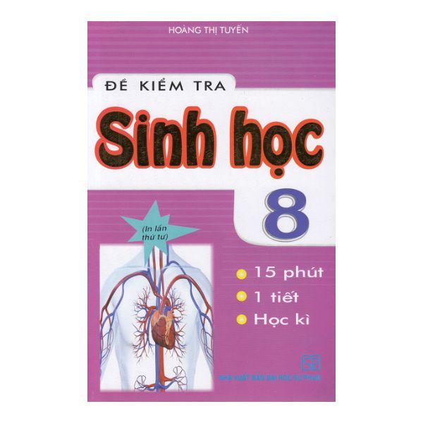  Đề Kiểm Tra Sinh Học 8 