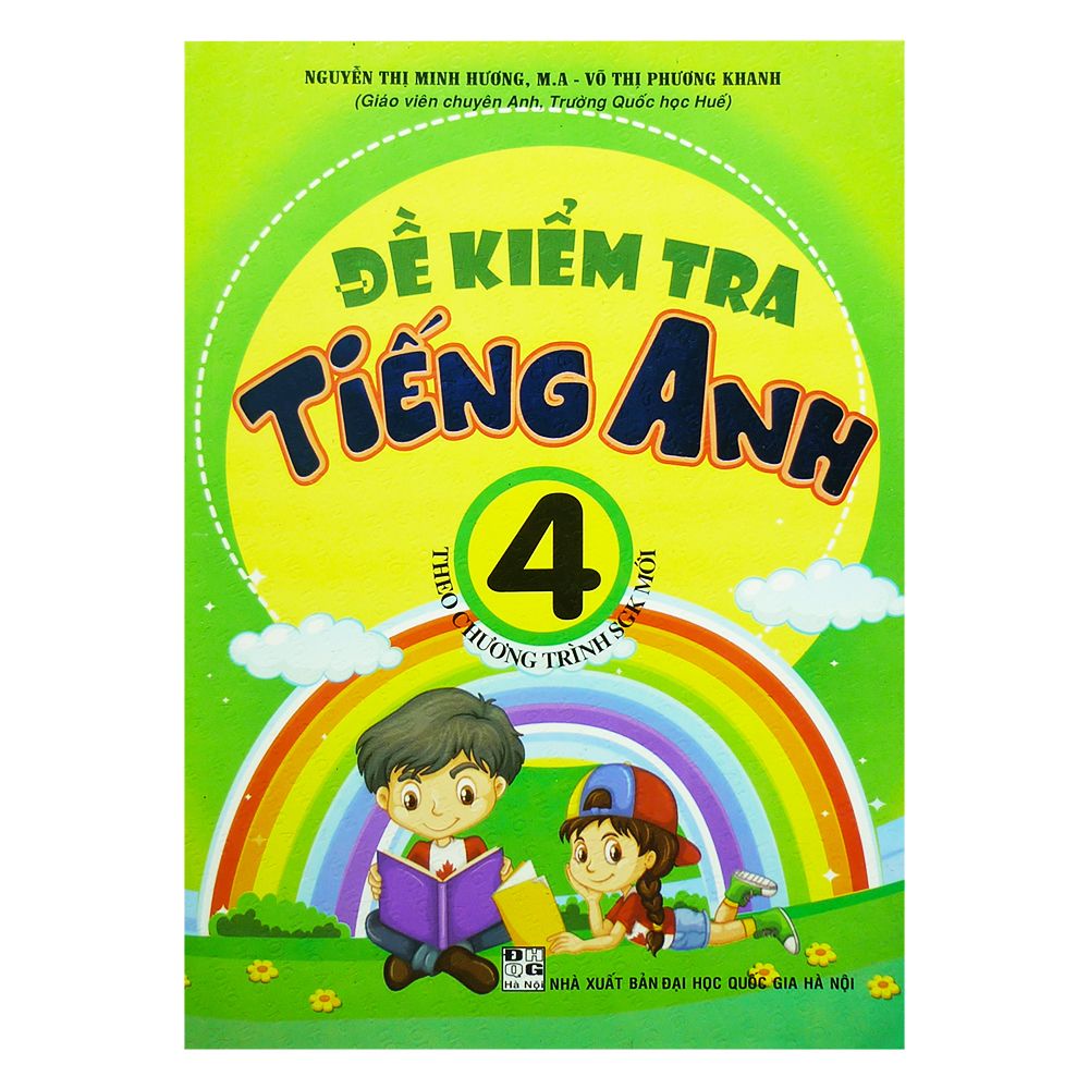  Đề Kiểm Tra Tiếng Anh Theo Chương Trình SGK Mới -  Lớp 4 