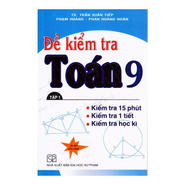  Đề Kiểm Tra Toán Lớp 9 (Tập 1) 