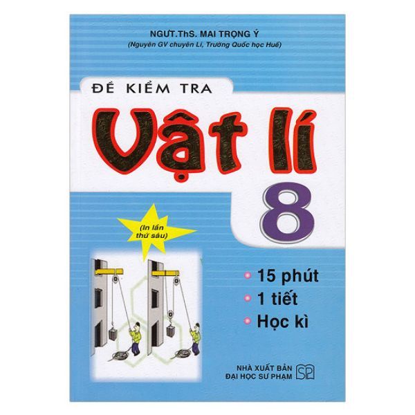  Đề Kiểm Tra Vật Lý 8 