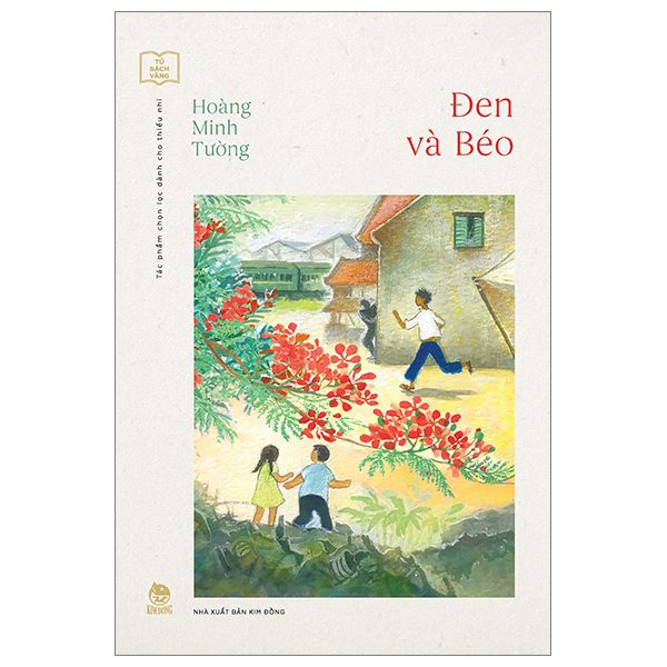  Tủ Sách Vàng - Tác Phẩm Chọn Lọc Dành Cho Thiếu Nhi - Đen Và Béo 