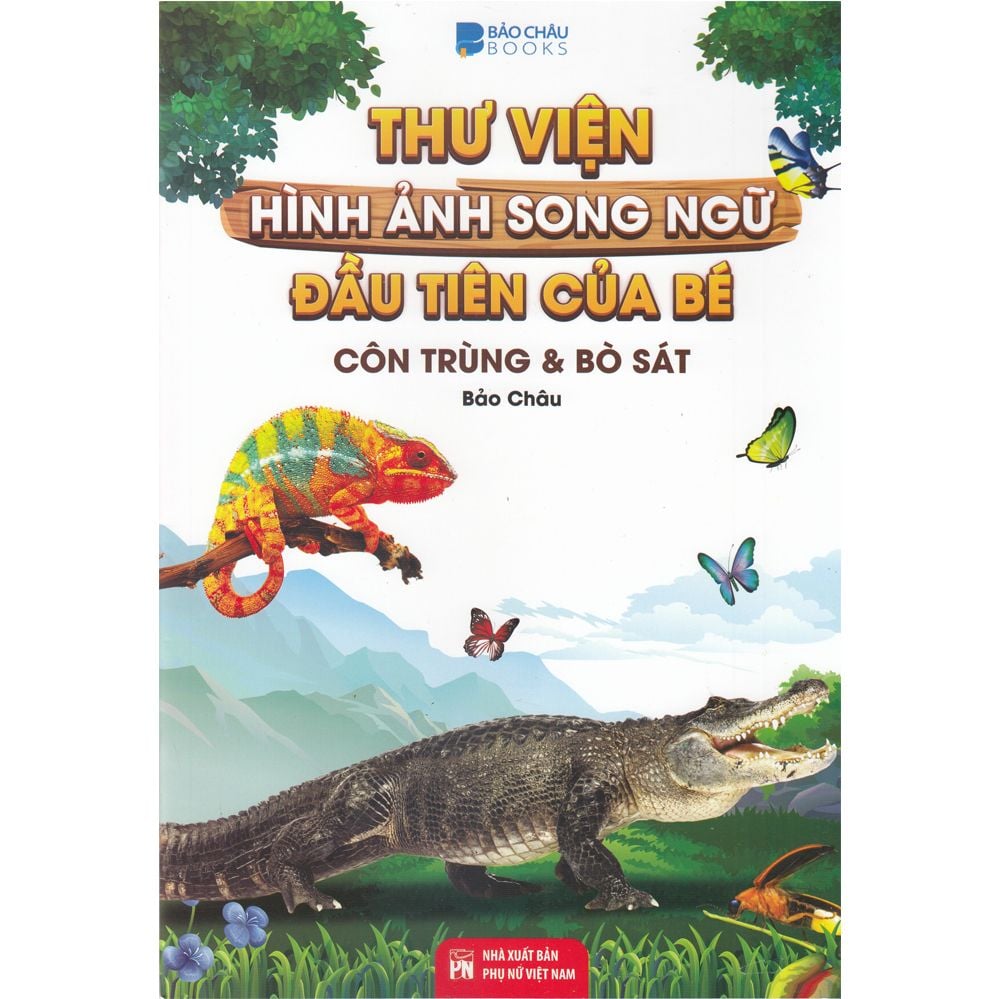  Thư Viện Song Ngữ - Côn Trùng Và Bò Sát 