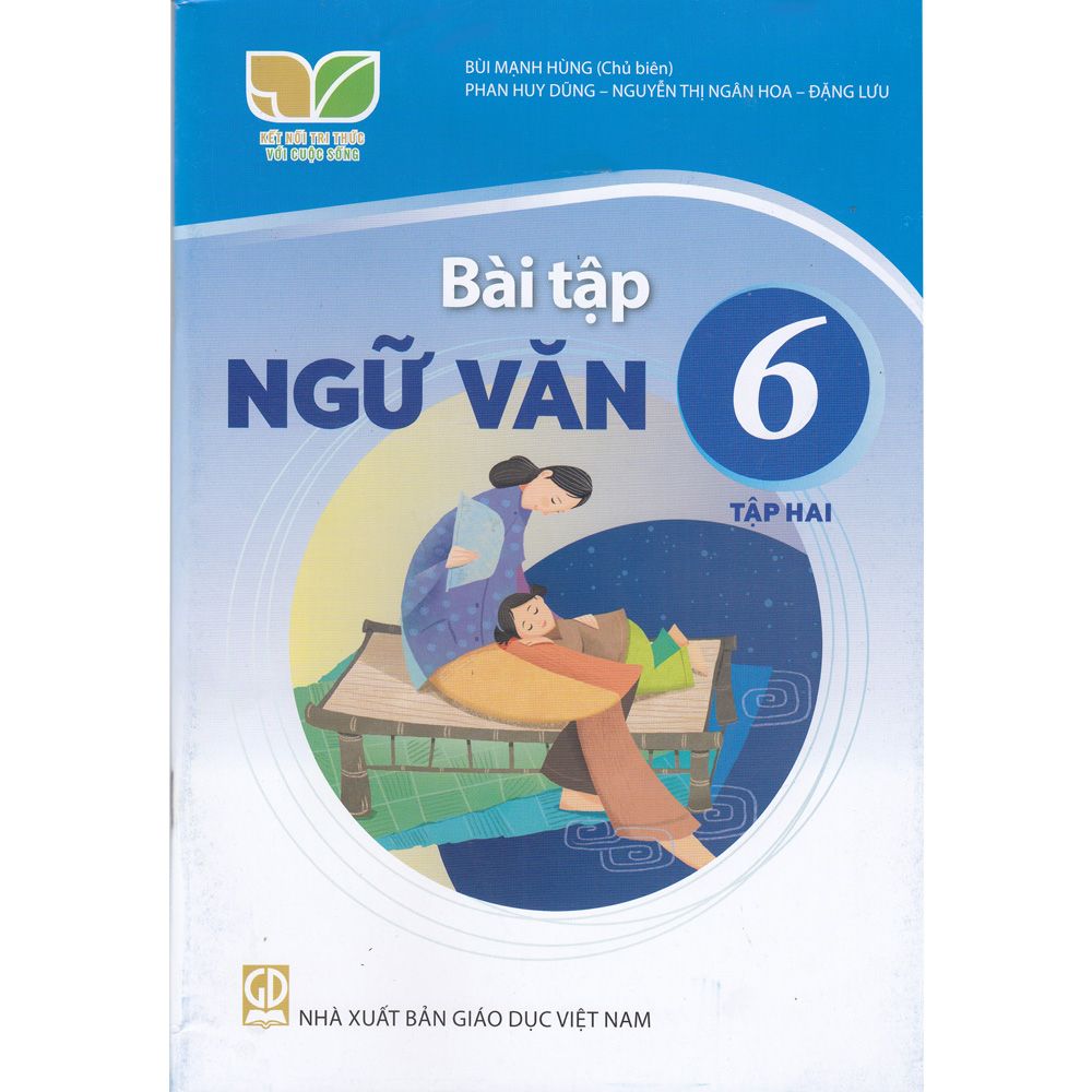  Bài Tập Ngữ Văn 6 - Kết Nối Tri Thức - Tập 2 