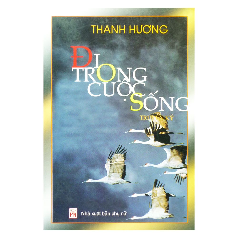  Đi Trong Cuộc Sống 