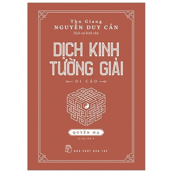 Dịch Kinh Tường Giải - Di Cảo (Quyển Hạ)