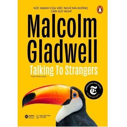  Malcolm Gladwell - Đọc Vị Người Lạ 