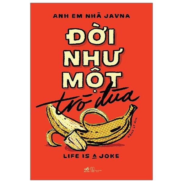  Đời Như Một Trò Đùa 