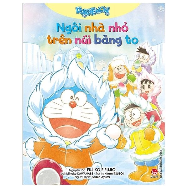  Doraemon: Ngôi Nhà Nhỏ Trên Núi Băng To 