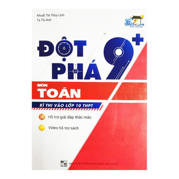  Đột Phá 9+ Kì Thi Vào Lớp 10 THPT - Môn Toán 