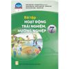 Bài Tập Hoạt Động Trải Nghiệm Hướng Nghiệp 7 - Chân Trời Sáng Tạo - Bản 1