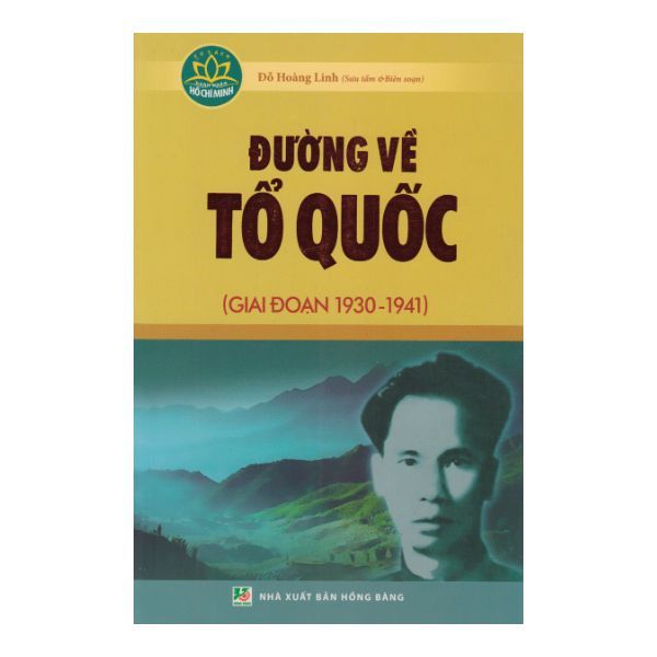  Đường Về Tổ Quốc ( Giai Đoạn 1930 - 1941) 