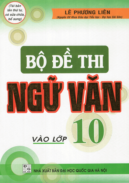  Bộ Đề Thi Ngữ Văn Vào Lớp 10 