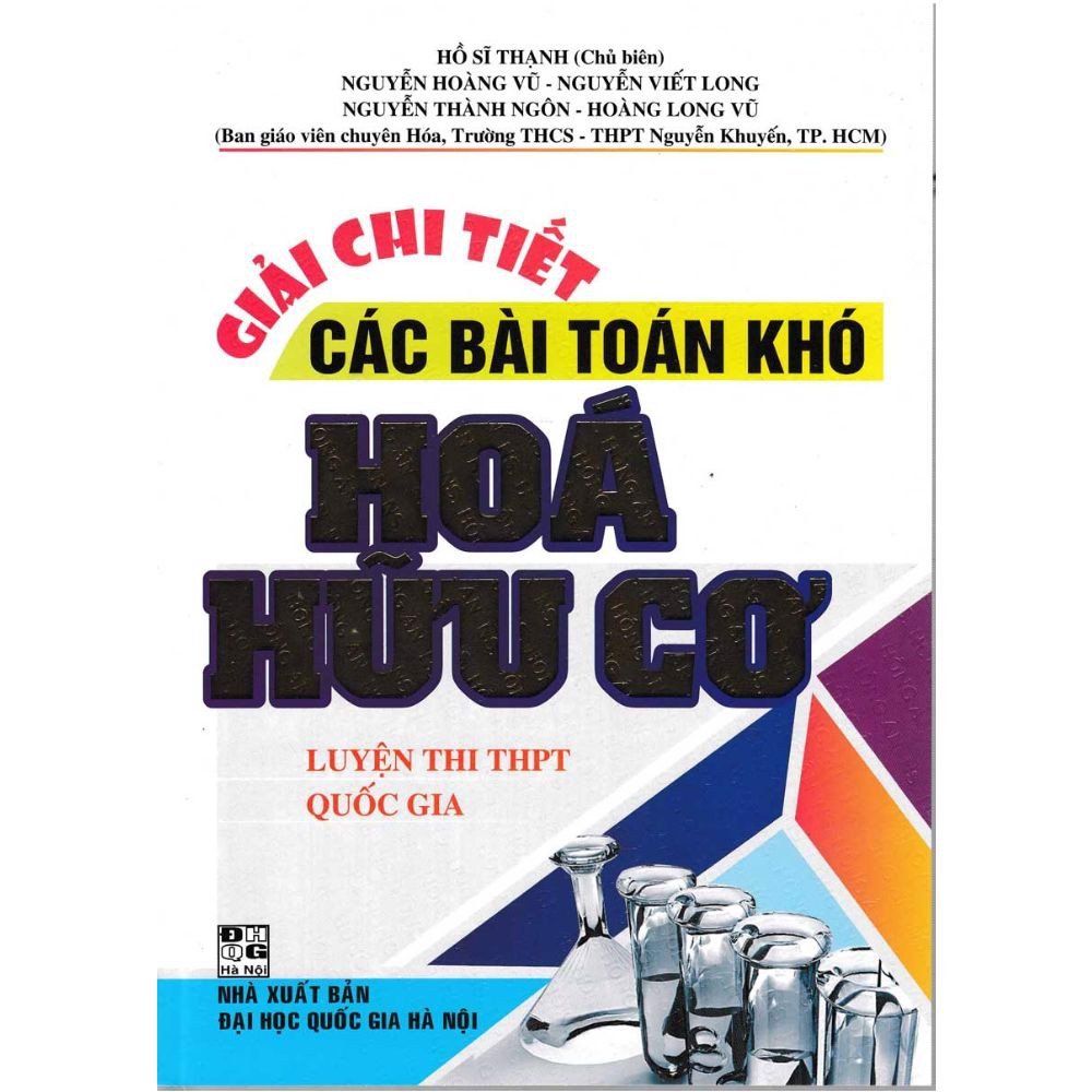  Giải Chi Tiết Các Bài Toán Khó Hóa Hữu Cơ - Luyện Thi THPT Quốc Gia 