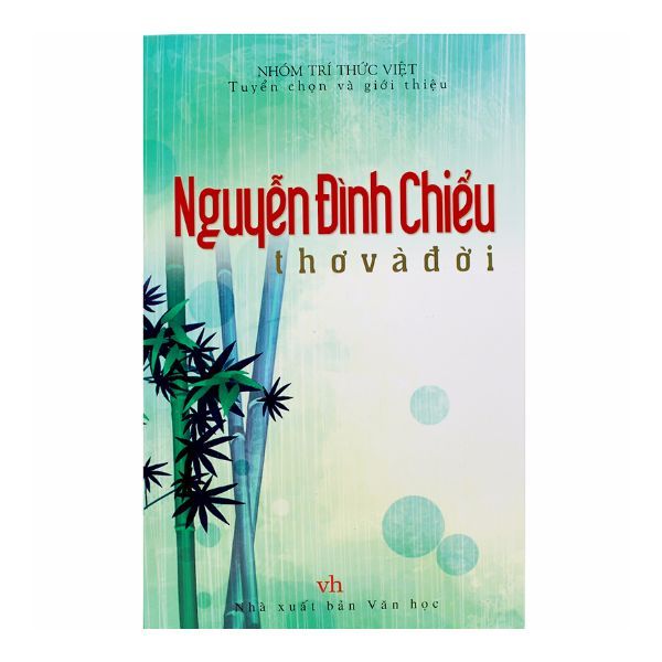  Nguyễn Đình Chiểu - Thơ Và Đời 