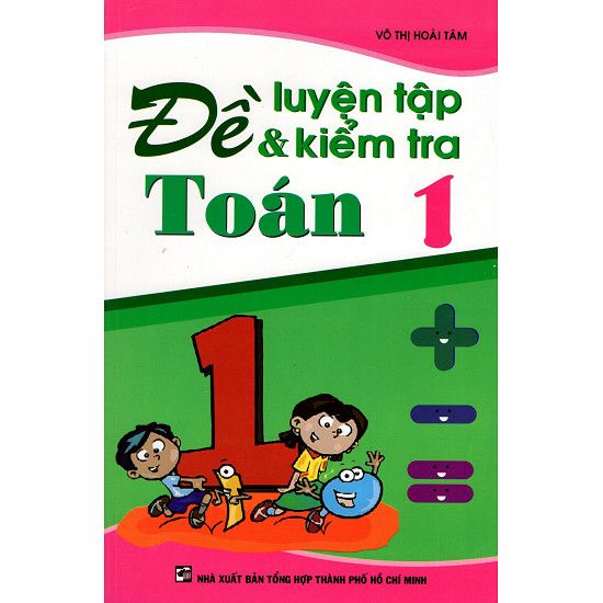  Đề Luyện Tập Và Kiểm Tra Toán Lớp 1 