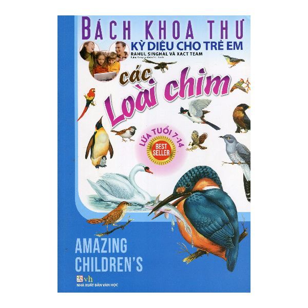  Bách Khoa Thư Kỳ Diệu Cho Trẻ Em - Các Loài Chim (7 - 14 Tuổi) 