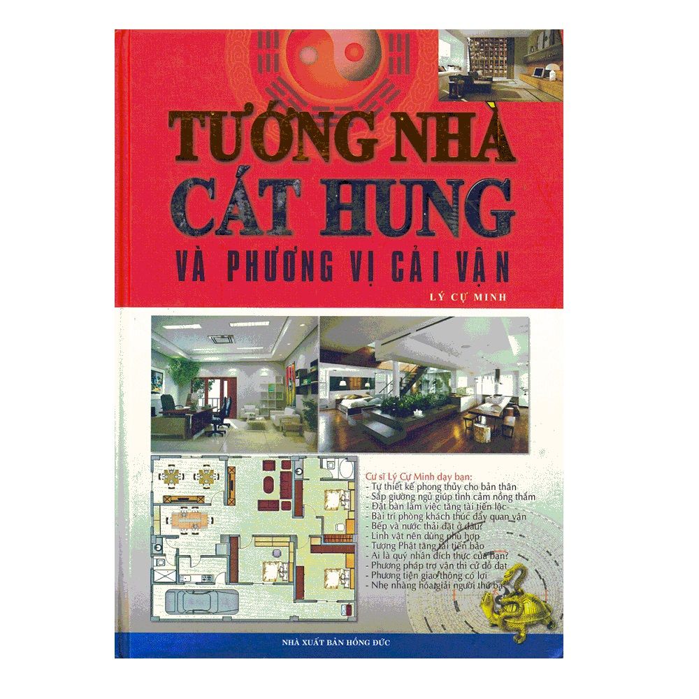  Tướng Nhà Cát Hung Và Phương Vị Cải Vận (Bìa Cứng) 