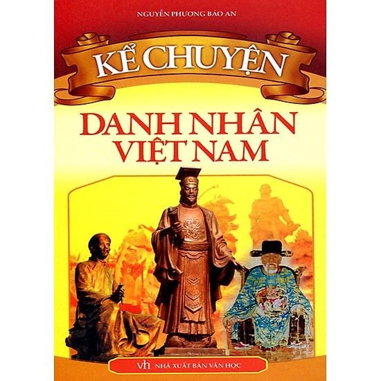  Kể Chuyện Danh Nhân Việt Nam B44 