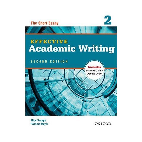  Effective Academic Writing (2 Ed.) 2: The Short Essay 