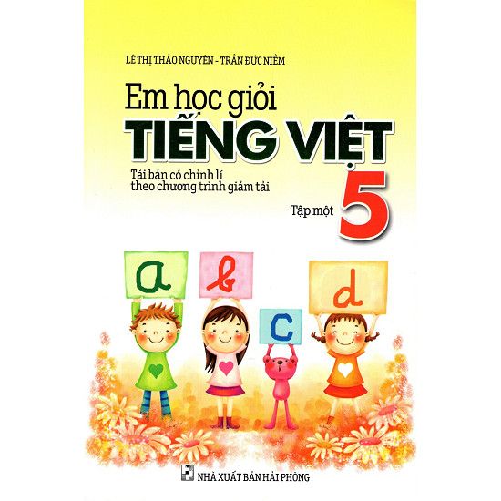  Em Học Giỏi Tiếng Việt Lớp 5 - Tập 1 