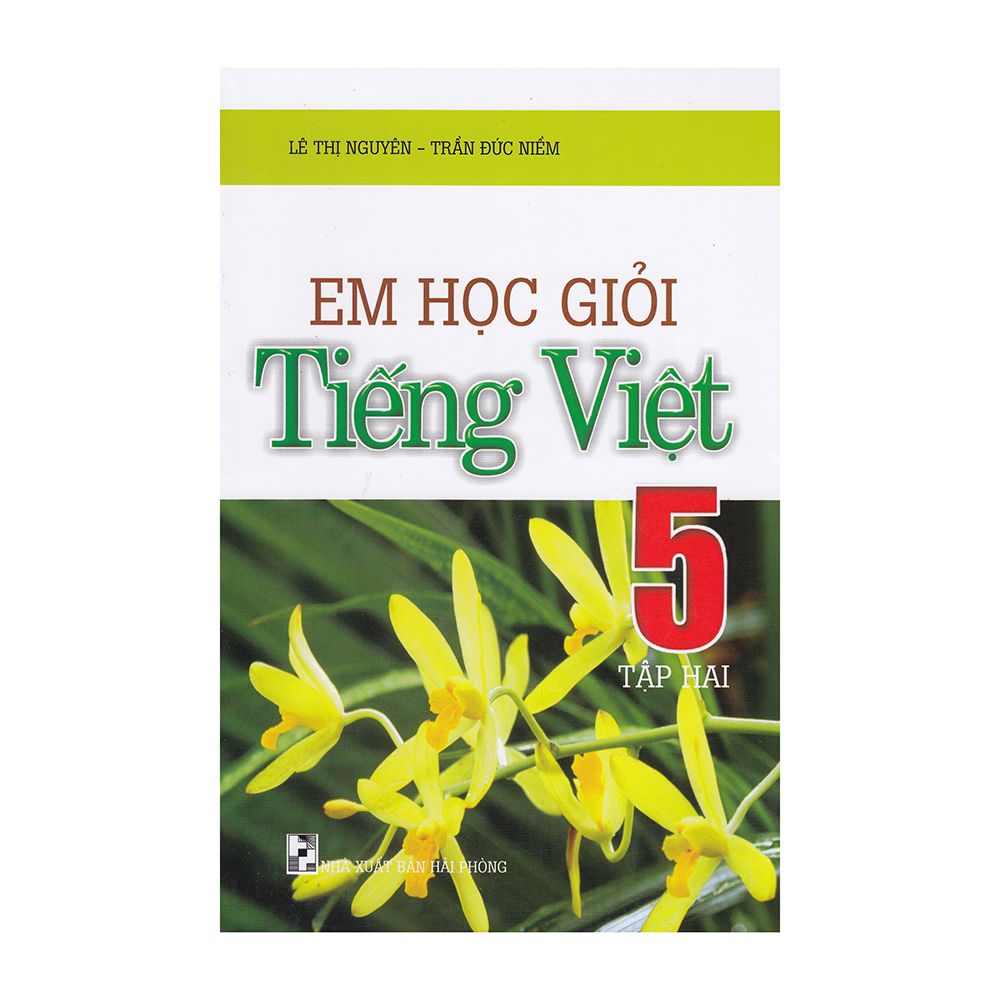  Em Học Giỏi Tiếng Việt - Lớp 5 - Tập 2 