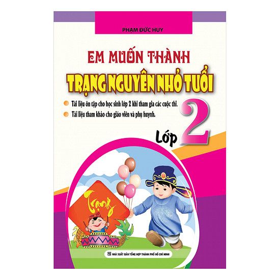  Em Muốn Thành Trạng Nguyên Nhỏ Tuổi Lớp 2 