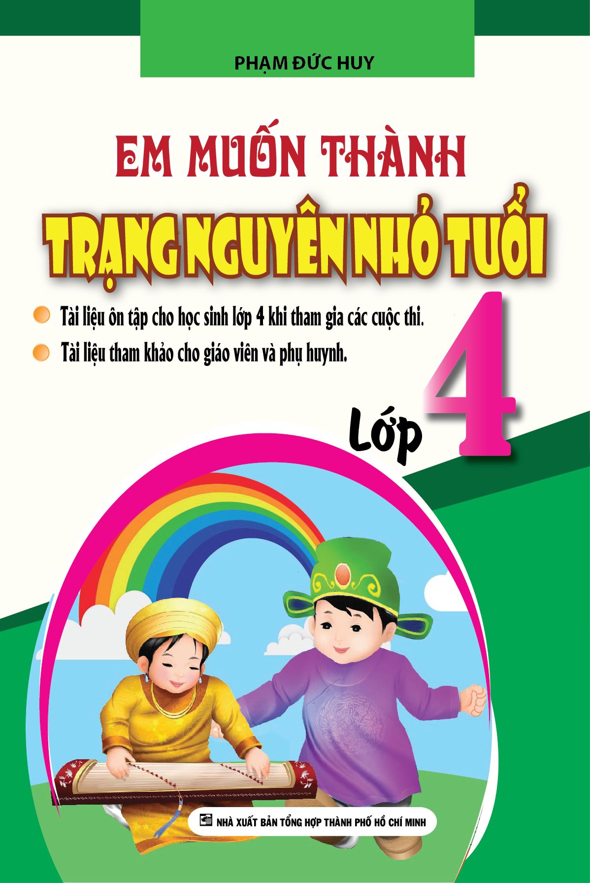  Em Muốn Thành Trạng Nguyên Nhỏ Tuổi Lớp 4 