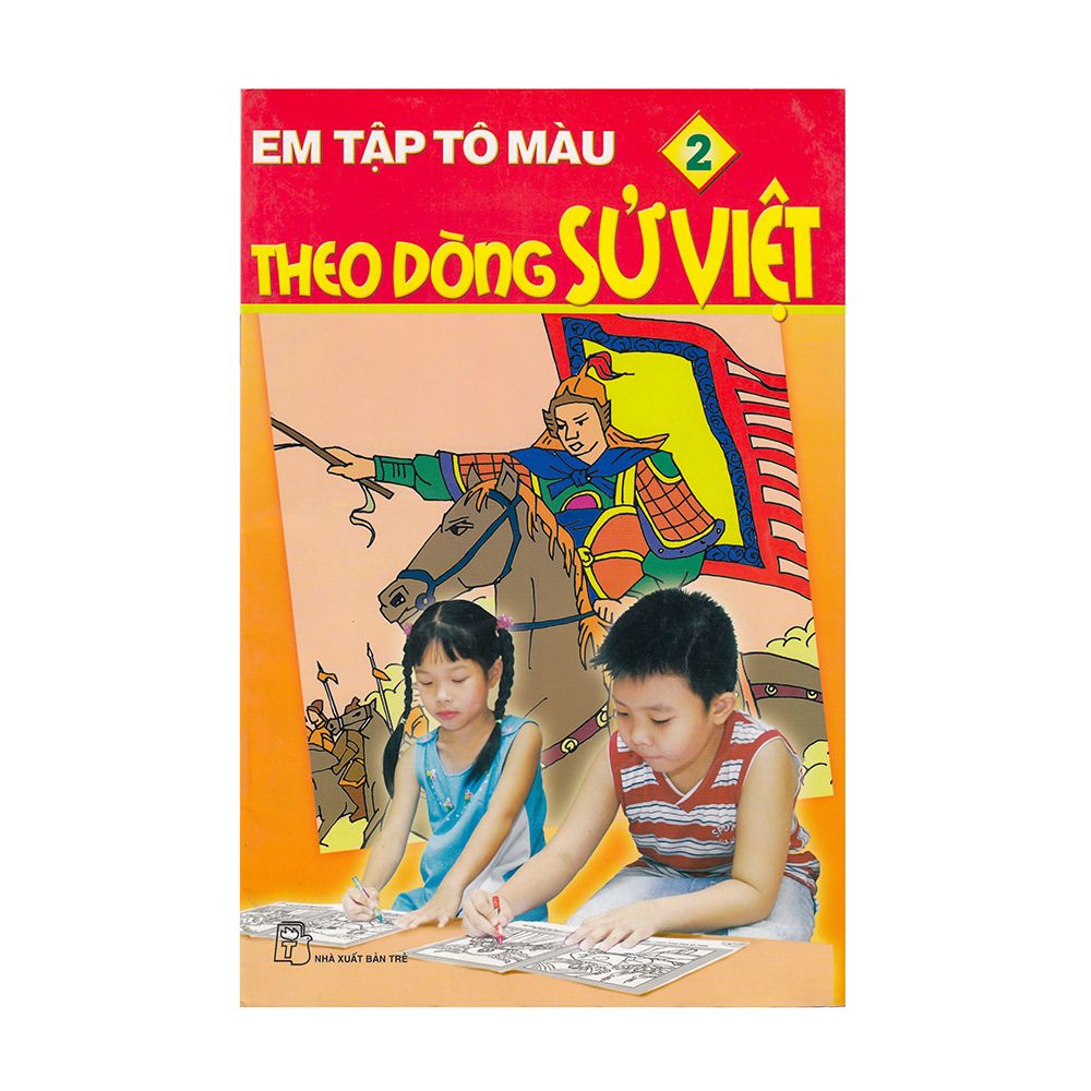  Em Tập Tô Màu - Theo Dòng Sử Việt Tập 2 