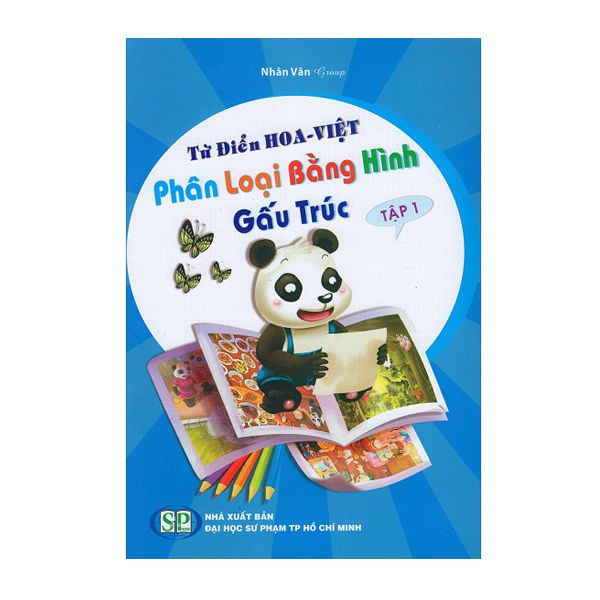  Từ Điển Hoa - Việt Phân Loại Bằng Hình Gấu Trúc - Tập 1 - Kèm File Âm Thanh 