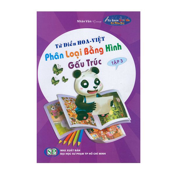  Từ Điển Hoa - Việt Phân Loại Bằng Hình Gấu Trúc - Tập 3 - Kèm File Âm Thanh 